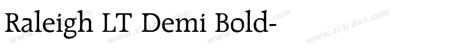 Raleigh LT Demi Bold字体转换